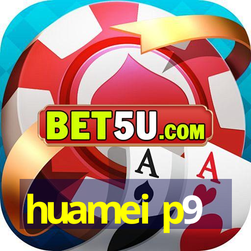 huamei p9