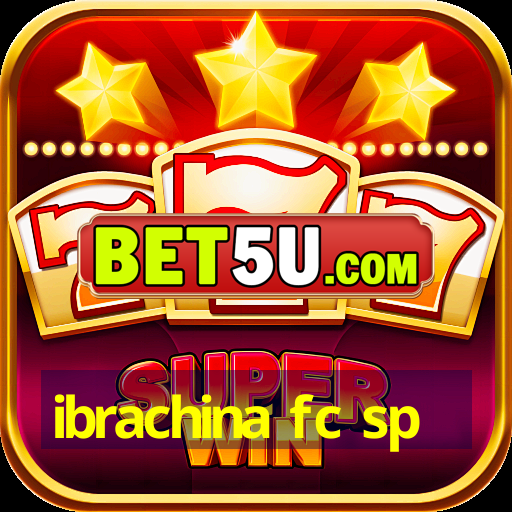 ibrachina fc sp