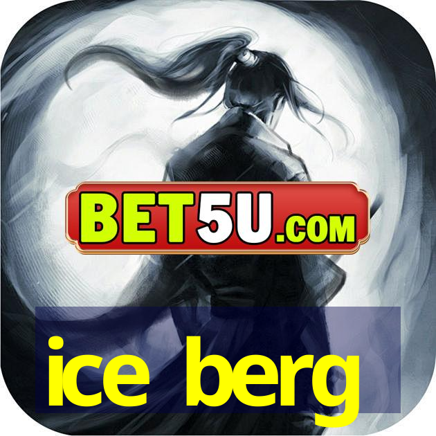 ice berg