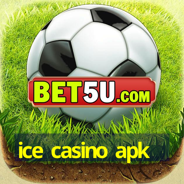 ice casino apk