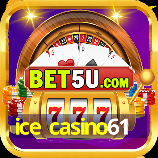 ice casino61