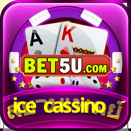 ice cassino