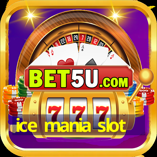 ice mania slot