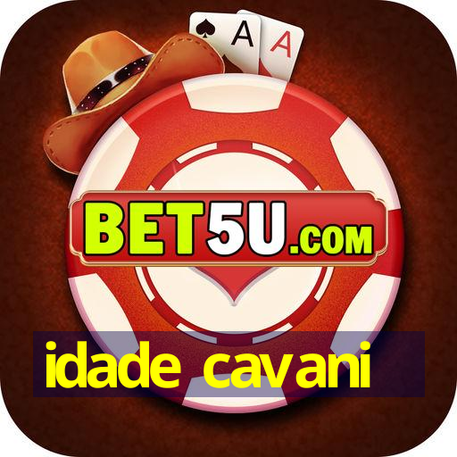 idade cavani