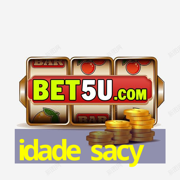 idade sacy