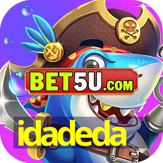 idadeda