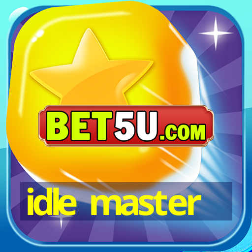 idle master