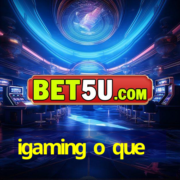 igaming o que