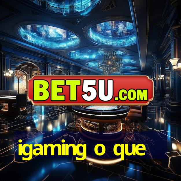 igaming o que