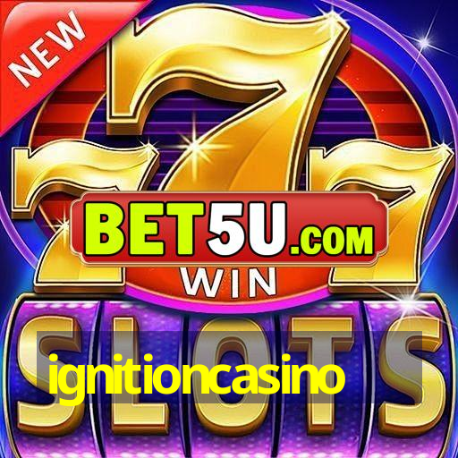 ignitioncasino