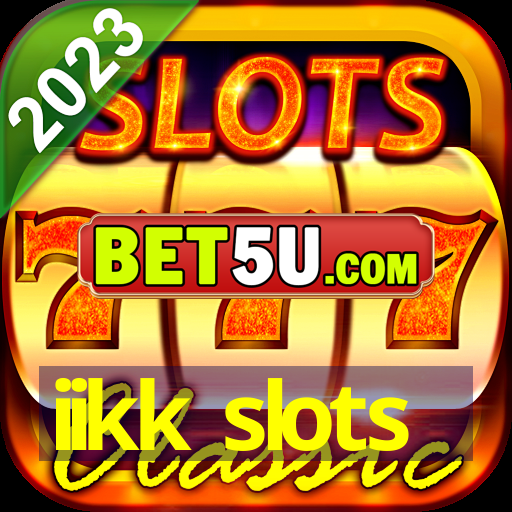 iikk slots