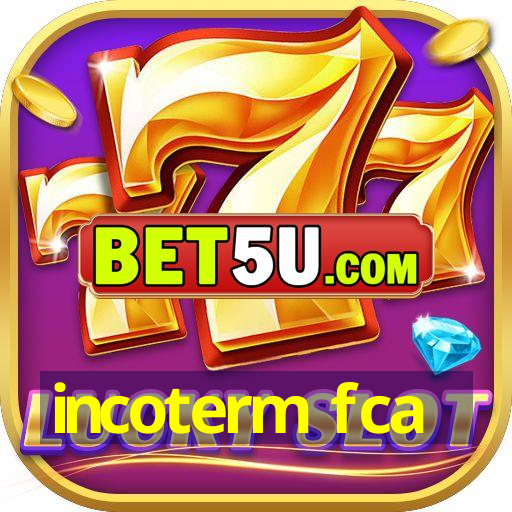 incoterm fca