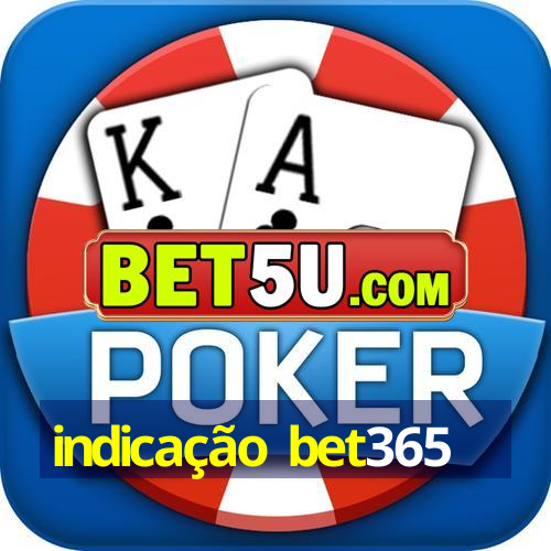 indicação bet365