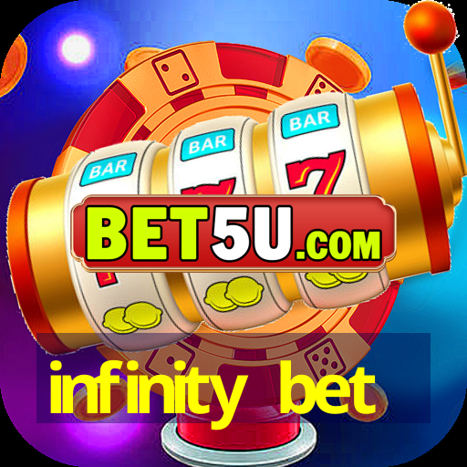 infinity bet