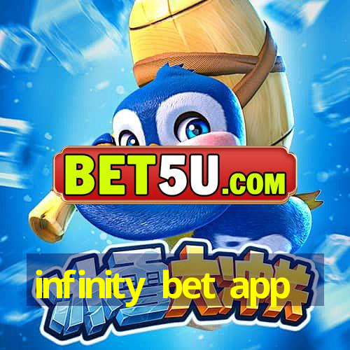 infinity bet app