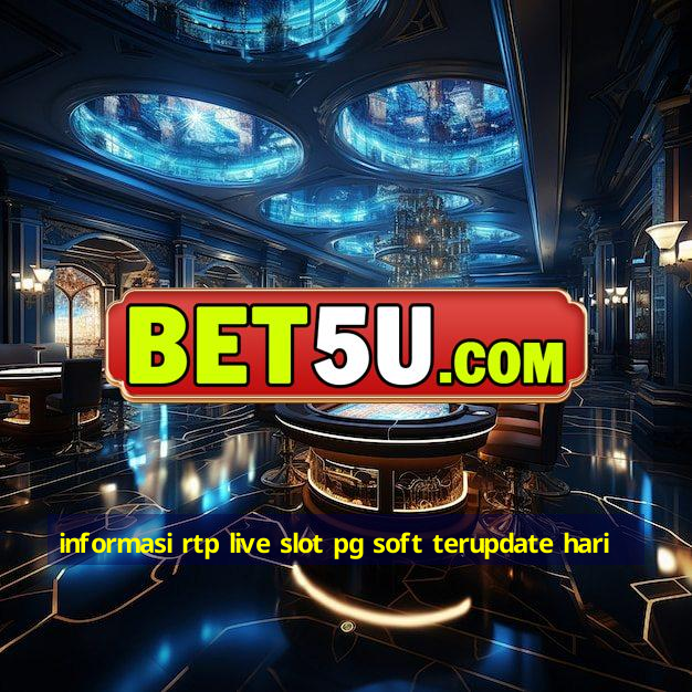 informasi rtp live slot pg soft terupdate hari