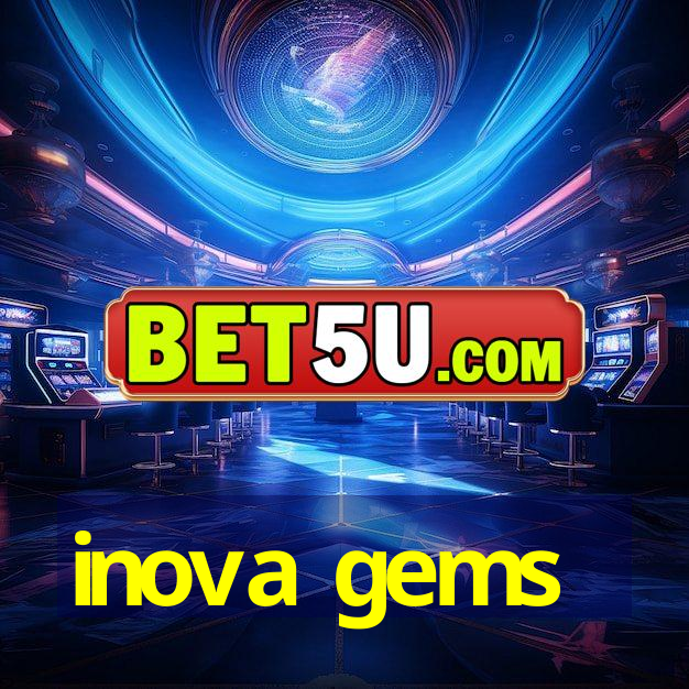 inova gems