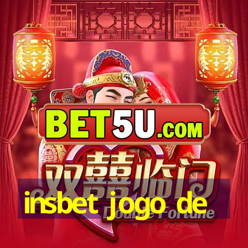 insbet jogo de