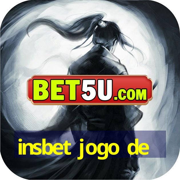 insbet jogo de