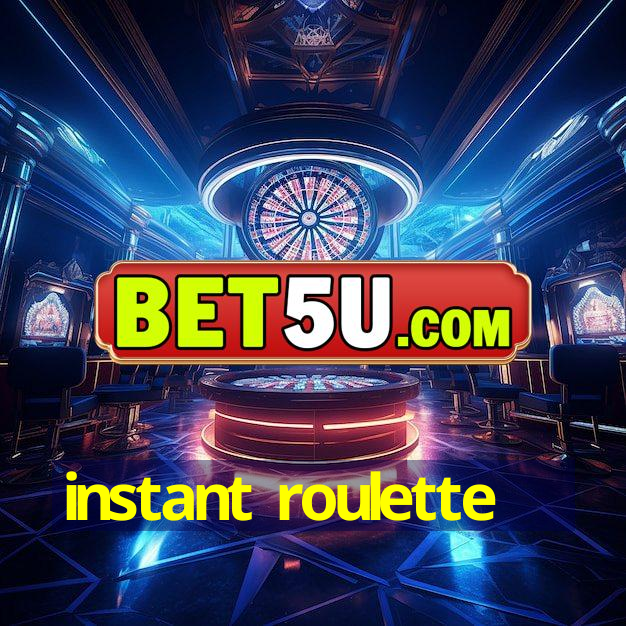 instant roulette