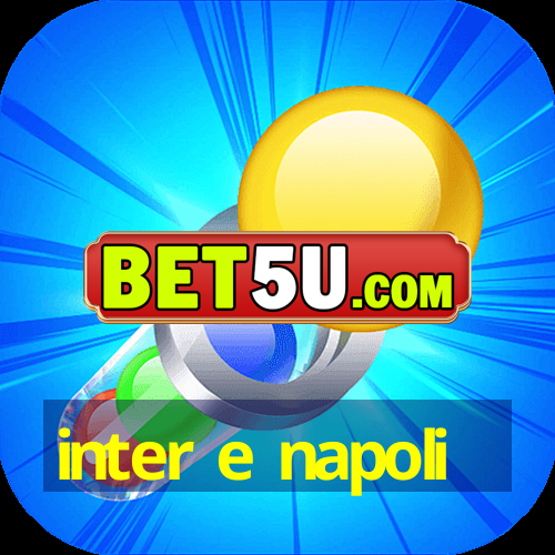 inter e napoli