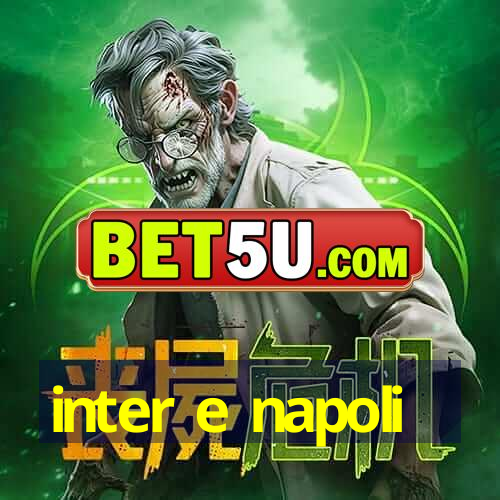 inter e napoli