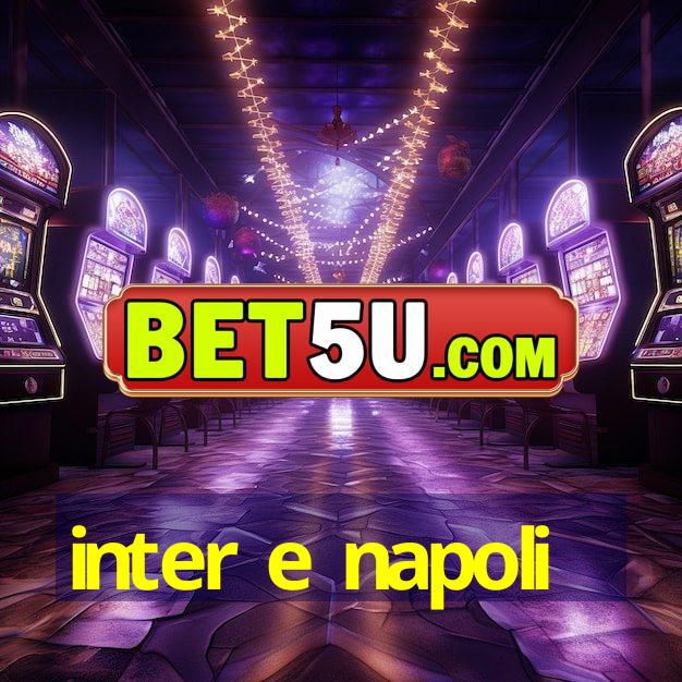 inter e napoli