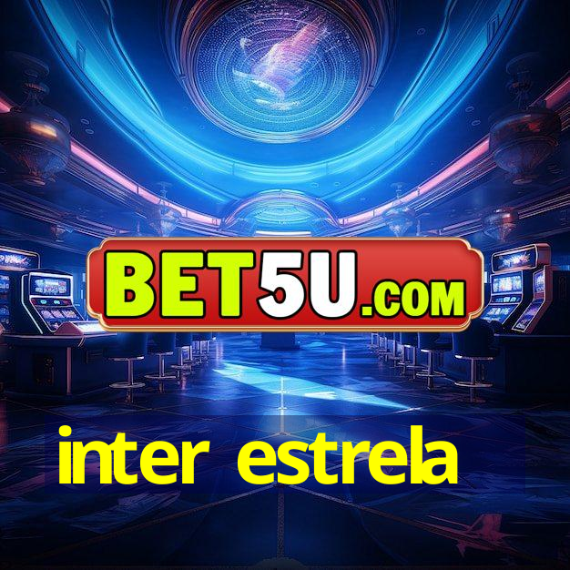 inter estrela