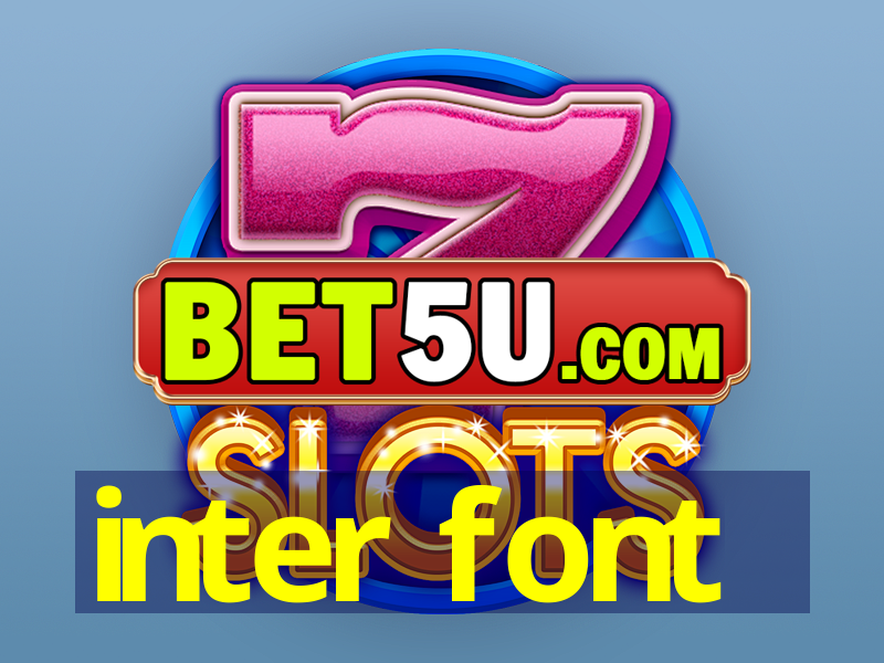 inter font