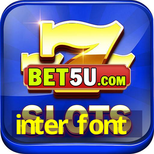 inter font