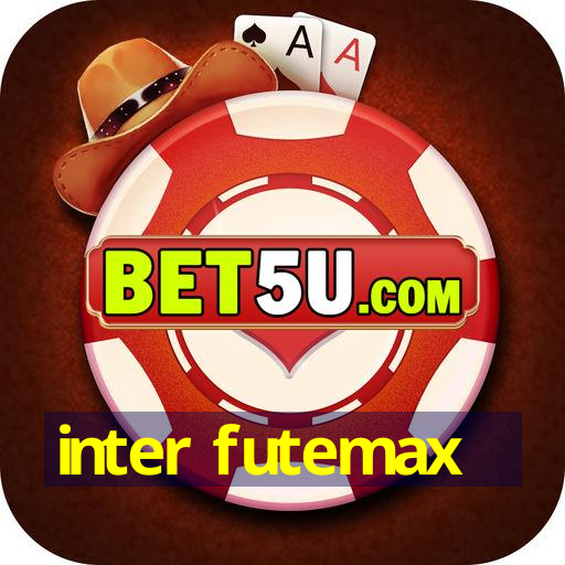 inter futemax