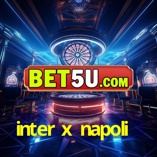 inter x napoli