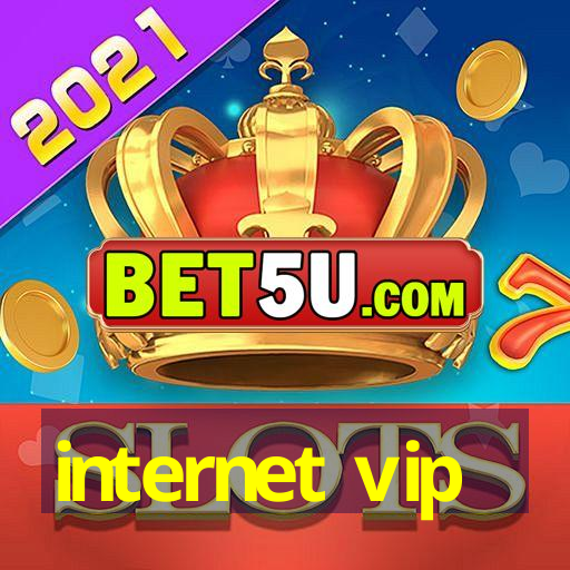 internet vip