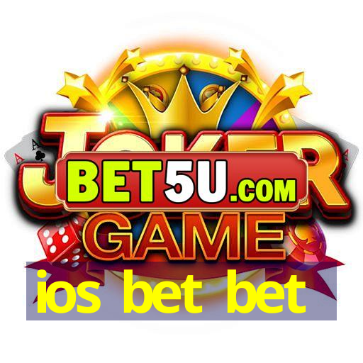 ios bet bet