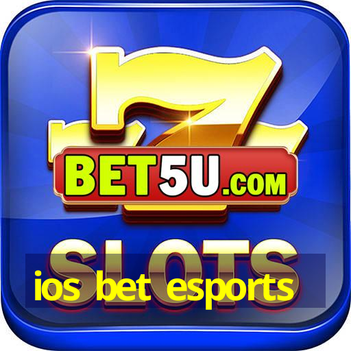 ios bet esports