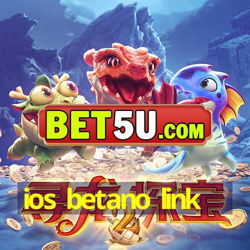 ios betano link