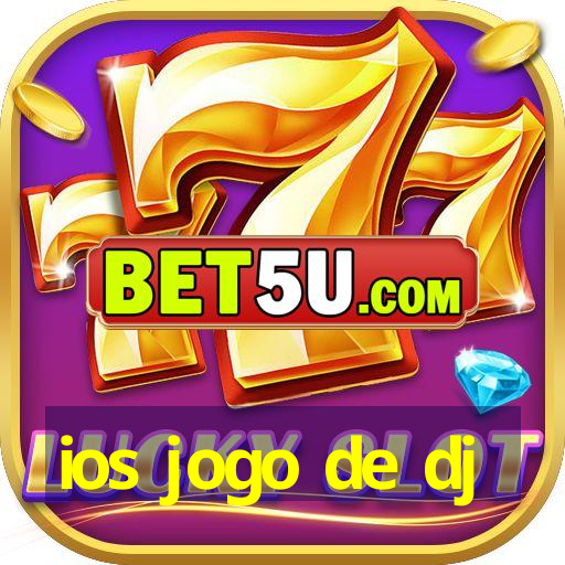 ios jogo de dj