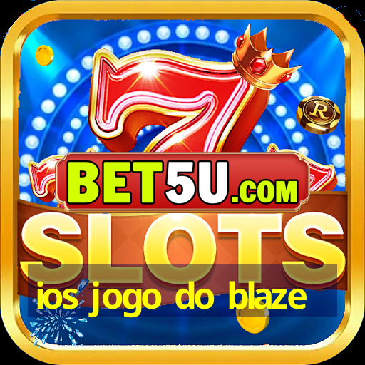 ios jogo do blaze