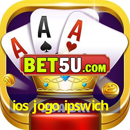 ios jogo ipswich