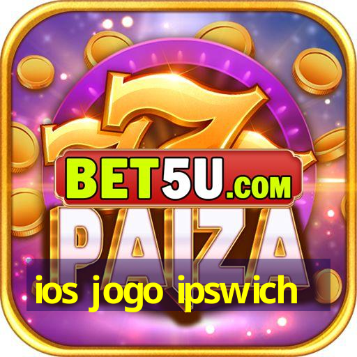 ios jogo ipswich