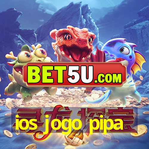 ios jogo pipa