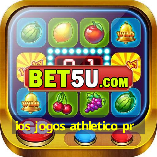 ios jogos athletico pr