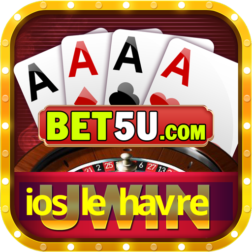 ios le havre