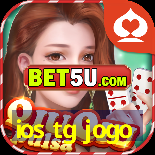 ios tg jogo