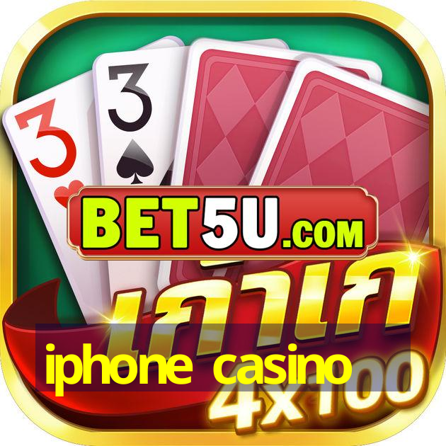 iphone casino