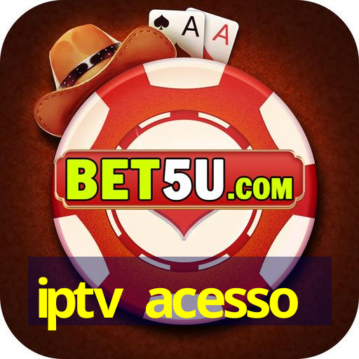 iptv acesso