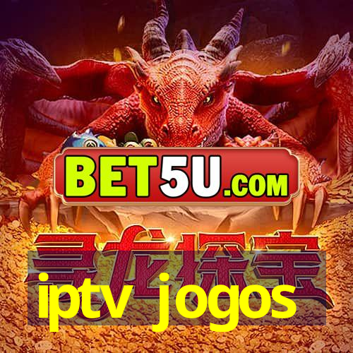 iptv jogos