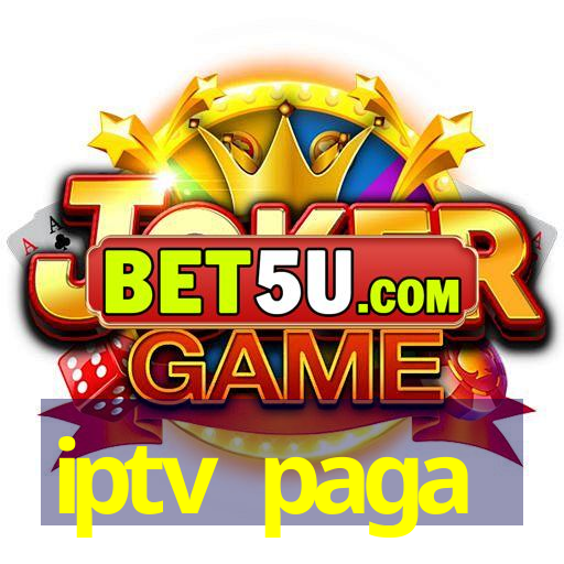 iptv paga