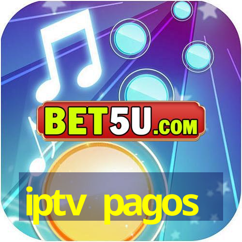 iptv pagos