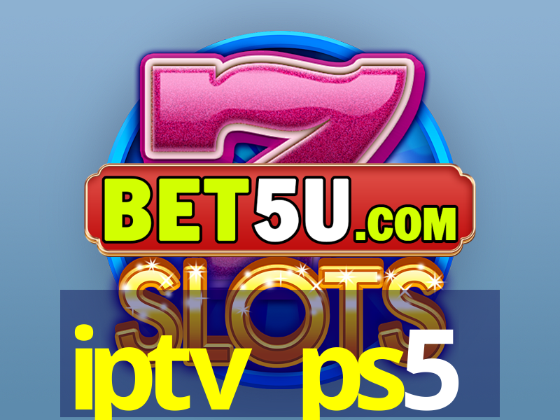 iptv ps5